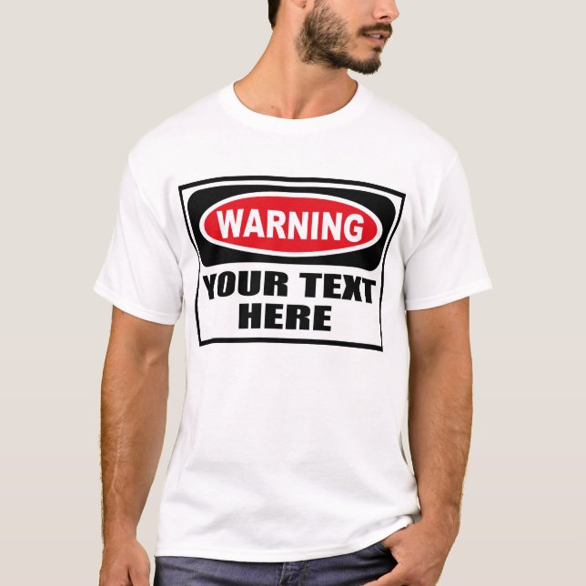 Personalisierter Warnzeichen-T - Shirt (Vorderseite)