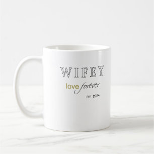 Personalisierter Wifey ewige Liebesregistrierungsd Kaffeetasse