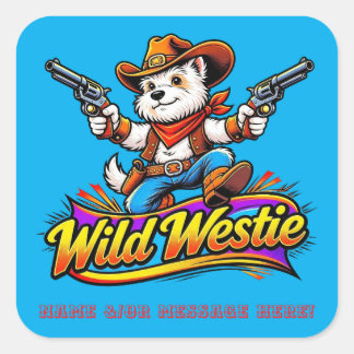 Personalisierter Wilder Westie-Cowboy-Hund  Quadratischer Aufkleber