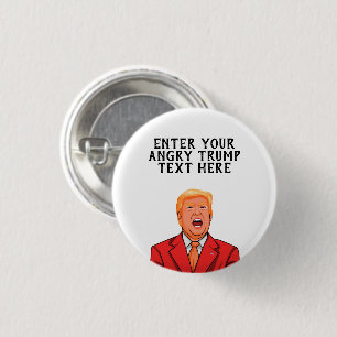 PERSONALISIERTER WÜTENDER DONALD TRUMP BUTTON
