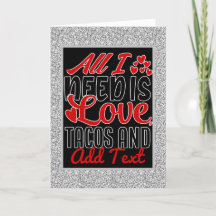 Personalisiertes Alles, was ich brauche Liebe Taco