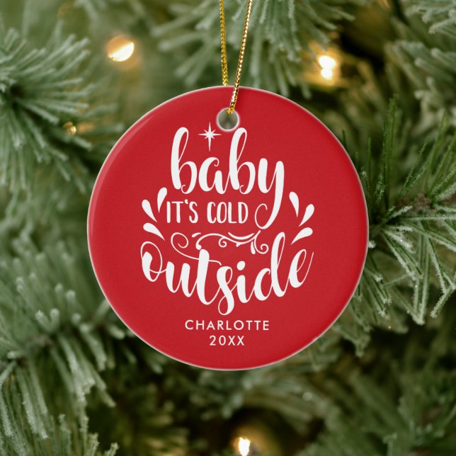 Personalisiertes Baby Es ist kalt außerhalb Skript Keramik Ornament (Baum)
