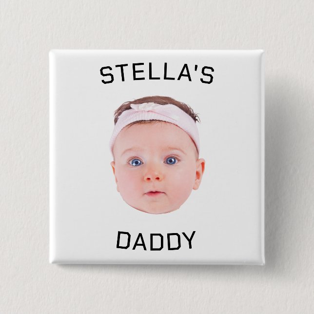 Personalisiertes Baby Face Foto Vater Geschenk Button (Vorderseite)