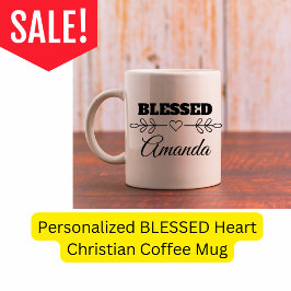 Personalisiertes BLESSED Christliches Herz Kaffeetasse