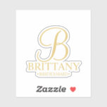 Personalisiertes Bridesmaid-Gold Monogramm und Nam Aufkleber<br><div class="desc">Fügen Sie Ihrer Hochzeit eine persönliche Touch mit personalisierten Brautmädchen, die individuell zugeschnitten sind. Dieser Aufkleber weist personalisierte Monogramme im eleganten, goldfarbenen Schriftart-Stil auf, mit Name und Titel der Brautjungfrau im klassischen Serif-Schriftart-Stil. Auch perfekt für Trauzeugin, Blume Mädchen, Brautmutter, Trauzeugen, Trauzeuge, Brautvater und mehr. Bitte beachten Sie: Die Details der...</div>