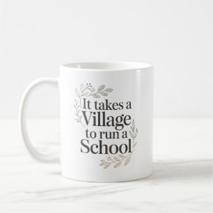 Personalisiertes Es braucht ein Dorf, um eine Schu Kaffeetasse