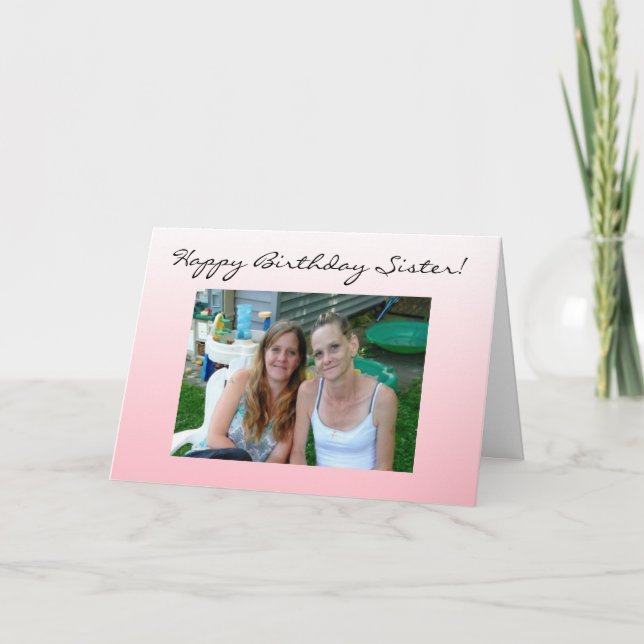 Personalisiertes Foto Happy Birthday Sister Karte (Vorderseite)