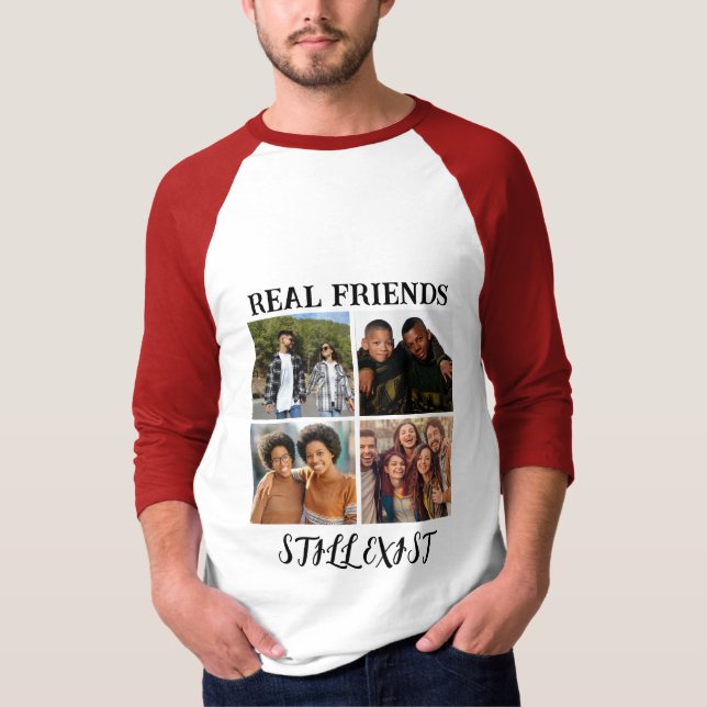 Personalisiertes Foto "Real Friends noch vorhanden T-Shirt (Vorderseite)