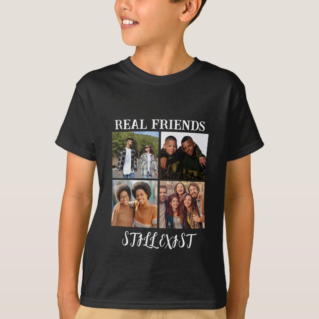 Personalisiertes Foto "Real Friends noch vorhanden T-Shirt (Vorderseite)