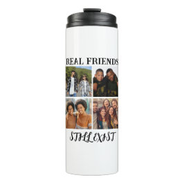 Personalisiertes Foto "Real Friends noch vorhanden Thermosbecher