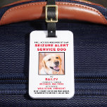 Personalisiertes Foto Seizure Alert Service Hund A Gepäckanhänger<br><div class="desc">Hund-Warndienst-Hund - Identifizieren Sie Ihren Hund einfach als einen funktionierenden Hund, während Sie Ihren Hund konzentriert behalten und auf Ablenkungen während der Arbeit mit einem dieser k9-Service-Hund-ID-Abzeichen abgeschnitten. Obwohl nicht erforderlich, gibt Ihnen und Ihrem Service Hund ein Service Dog ID-Abzeichen Sicherheit und Reiseleichtigkeit, ohne Probleme und Fragen bei der Suche...</div>