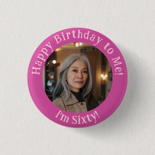 Personalisiertes Foto zum Geburtstag, Ihr Abzeiche Button