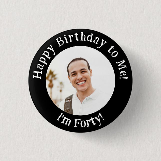 Personalisiertes Foto zum Geburtstag, Ihr Abzeiche Button (Vorderseite)