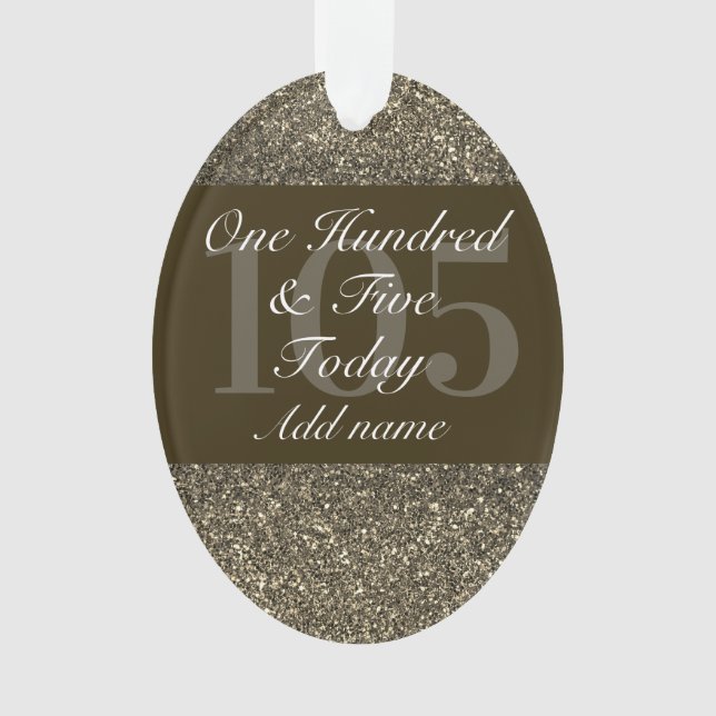 Personalisiertes Geburtstagsgeschenk 105. Ornament (Vorderseite)
