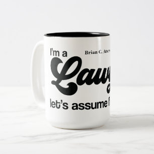 Personalisiertes Geschenk "Ich bin ein Anwalt" Zweifarbige Tasse