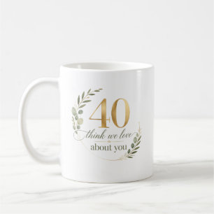 Personalisiertes Geschenk zum 40. Geburtstag - 40 Kaffeetasse