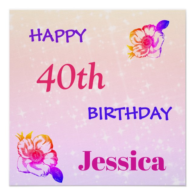Personalisiertes Glück zum 40. Geburtstag Poster (Vorderseite)