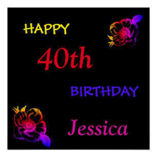 Personalisiertes Glück zum 40. Geburtstag Poster