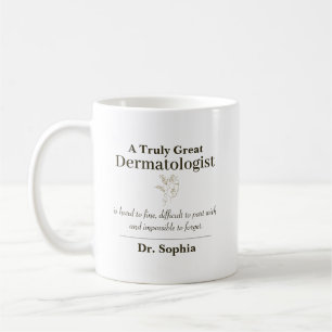 Personalisiertes großartiges Dermatologe Würdigung Kaffeetasse