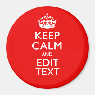 Personalisiertes Keep Calm And Edit Text Rot Dekor Magnet