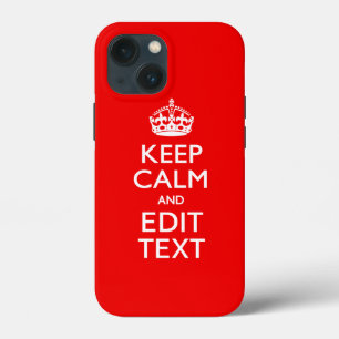 Personalisiertes KEEP CALM AND Text bearbeiten ROT iPhone 13 Mini Hülle