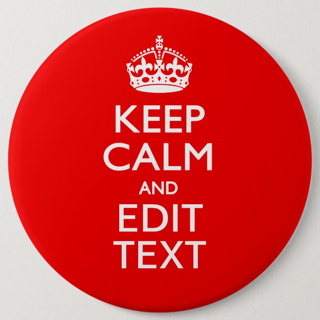 Personalisiertes Keep Calm And Your Text Rot Class Button (Vorderseite)
