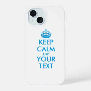 Personalisiertes KEEP CALM und DEIN TEXT iPhone 15 Hülle