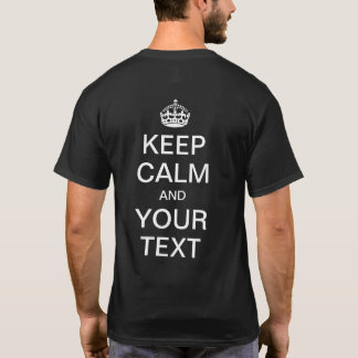 Personalisiertes KEEP CALM und DEIN TEXT T-Shirt