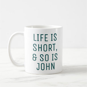 Personalisiertes Leben ist Kurzer Spaß Zitat Sloga Kaffeetasse