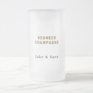 Personalisiertes Redneck-Champagner Mattglas Bierglas