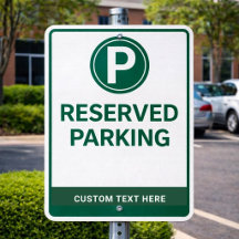 Personalisiertes reserviertes Parkschild aus Metal