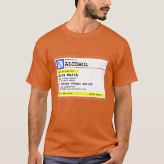 Personalisiertes Rezept Alkohol Humorvolles Bernst T-Shirt