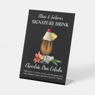 Personalisiertes Signature-Drink-Schokoladen-Piña- Sockelschild