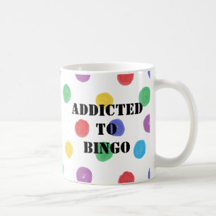 Personalisiertes süchtiges zu BINGO Dabber Kaffeetasse