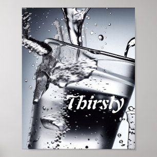 Personalisiertes Thirsty Poster
