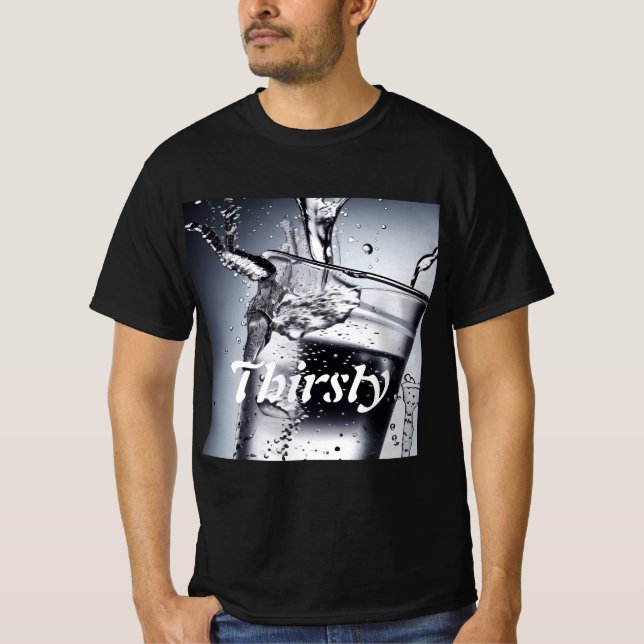 Personalisiertes Thirsty Shirt (Vorderseite)
