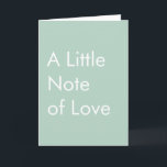 Personalisiertes Zitat von Sage Green Modernes Min Karte<br><div class="desc">Mit unserer Sage Green Personalisiert Quote Grußkarte feiern Sie Einfachheit. Modernes und minimalistisches Design mit reiner Typografie auf sanftem grünen Hintergrund. Ideal für Skandinavische Designliebhaber!</div>