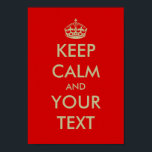 Personalizable behalten ruhiges Plakat |, Text<br><div class="desc">Personalizable behalten ruhiges Plakat |,  Text mit Imitatgoldkrone besonders anzufertigen. Schaffen Sie Ihr behalten Ruhe und weitermachen Parodie. Personifizieren Sie Text und ändern Sie Hintergrundfarbe. Die billigste Weise,  sie einzigartig zu machen.</div>