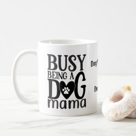 Personalizable Hunde Mama Kaffee Tasse