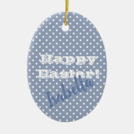 Personalizable Vintag Blue Polka Dot Happy Oaster Keramik Ornament