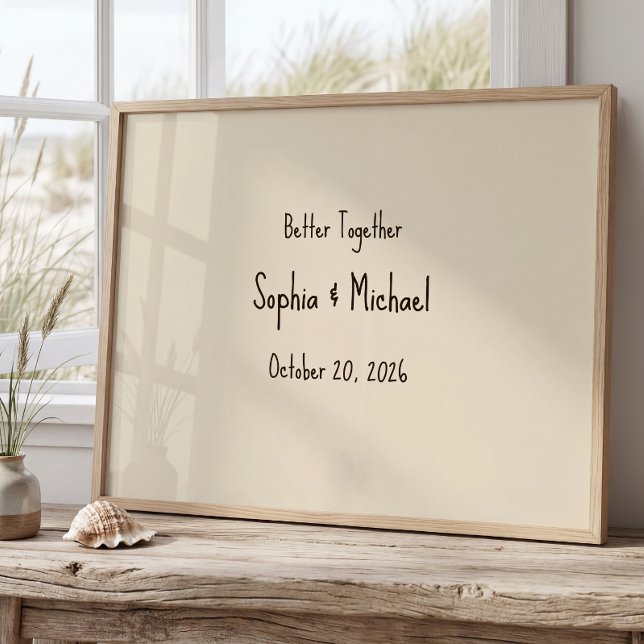 Personalize “Better Together” Wedding Poster (Von Creator hochgeladen)