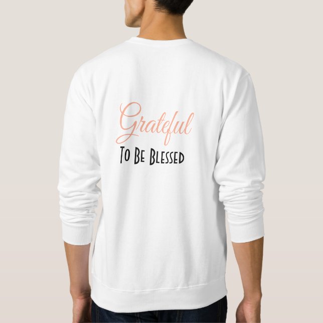 Personalize - Dankbar für die kleinen Dinge, Big. Sweatshirt (Rückseite)