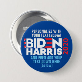 Personalize for Biden / Harris 2020 Add Text (Butt Button