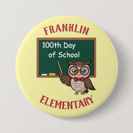 Personalized 100th Day of School Owl & Chalkboard Button