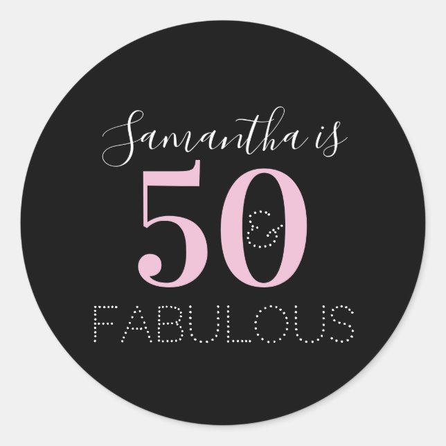 Personalized 50 and fabulous Black Pink Birthday Runder Aufkleber (Vorderseite)