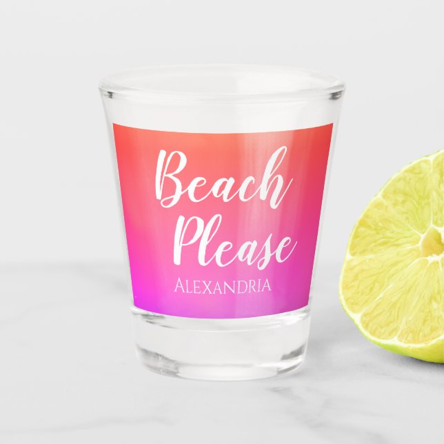 Personalized Beach Please Orange Pink Ombre Schnapsglas (Vorderseite)