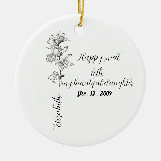 Personalized Birth Month Flower sweet 16 birthday  Keramik Ornament (Vorne)