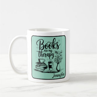 Personalized Books Are My Therapy Bookworms Mint Kaffeetasse