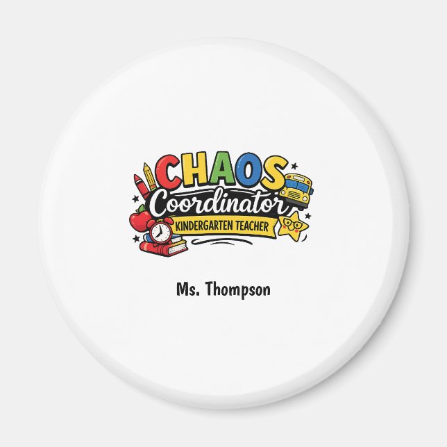 Personalized Chaos  Coordinator Teacher  Magnet (Vorne)