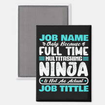 Personalized Custom Job Title Multitasker Worker